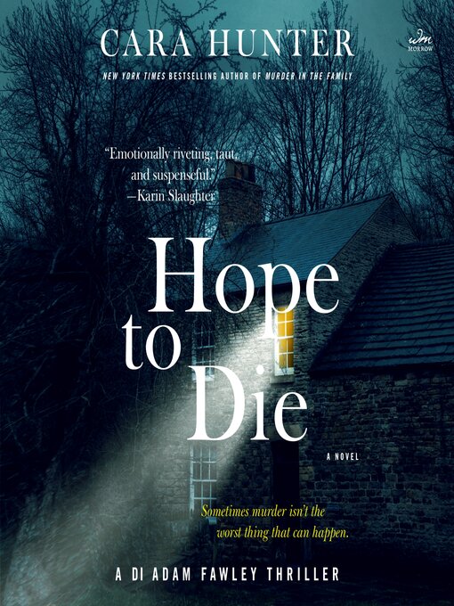 Title details for Hope to Die by Cara Hunter - Available